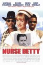 Nurse Betty (2000) พยาบาลเบ็ตตี้ สาวจี๊ดจิตไม่ว่าง | เมื่อโลกแฟนตาซีในหัว กลายเป็นจุดเริ่มของการตามล่าที่ทั้งฮา ทั้งระทึก