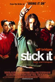 Stick It (2006) ฮิป เฮี้ยว ห้าว สาวยิมพันธุ์ซ่าส์ | เพราะกฎมีไว้แหก…เมื่อหัวใจยังไม่ยอมแพ้