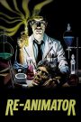Re-Animator (1985) – คนเปลี่ยนหัวคน เมื่อคนธรรมดาเริ่มคิดจะชุบชีวิตคนตาย…ผลลัพธ์อาจไม่ใช่ “การคืนชีพ” แต่คือ “ฝันร้าย”