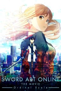 Sword Art Online: Ordinal Scale (2017) – ซอร์ดอาร์ตออนไลน์ เดอะมูฟวี่ ออร์ดินอลสเกล โลกเปลี่ยน แต่ความทรงจำยังไม่เลือน..