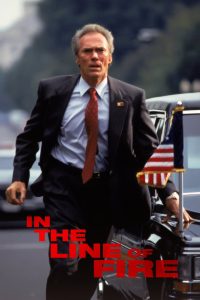 In the Line of Fire (1993) แผนสังหารนรกทีละขั้น: เมื่อนักฆ่าเล่นเกมแมวจับหนูกับหน่วยลับของประธานาธิบดี