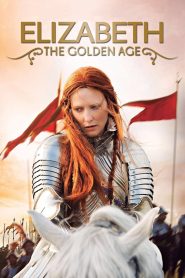 Elizabeth: The Golden Age (2007) อลิซาเบธ ราชินีบัลลังก์ทอง