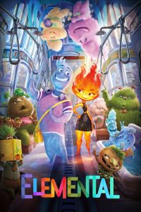 Elemental (2023) เมืองอลวนธาตุอลเวง: เมื่อความต่างกลายเป็นพลังของหัวใจ