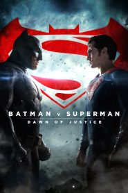 Batman v Superman: Dawn of Justice (2016) แบทแมน ปะทะ ซูเปอร์แมน: แสงอรุณแห่งยุติธรรม – เมื่อสองยอดมนุษย์ต้องเผชิญหน้ากันในศึกที่ไม่อาจหลีกเลี่ยง