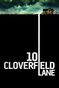 10 Cloverfield Lane (2016) เมื่อภัยนอกโลกอาจยังไม่อันตรายเท่าภายในหลุมหลบภัย