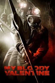 My Bloody Valentine (2009) วาเลนไทน์ หวีด: เมื่อเทศกาลแห่งความรัก กลายเป็นคืนแห่งการฆ่า