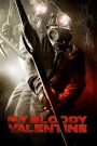 My Bloody Valentine (2009) วาเลนไทน์ หวีด: เมื่อเทศกาลแห่งความรัก กลายเป็นคืนแห่งการฆ่า