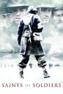 Saints and Soldiers (2003) สงครามปลดแอกความเป็นคน กลางเสียงกระสุนและหิมะสีเลือด…มิตรภาพและศรัทธาคือสิ่งสุดท้ายที่ยังเหลืออยู่