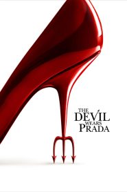 The Devil Wears Prada (2006) – นางมารสวมปราด้า เมื่อความฝันเริ่มต้นที่การทำงาน…แต่ชีวิตอาจเปลี่ยนไปตลอดกาล
