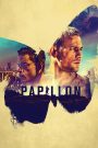 Papillon (2017) ปาปิยอง หนีตายแดนดิบ