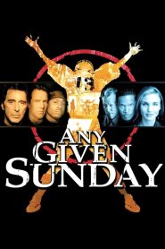 Any Given Sunday (1999) ขบวนแกร่งประจัญบาน: เกมคนชนคนที่เดิมพันไม่ใช่แค่ชัยชนะ…แต่คือชีวิตทั้งชีวิต