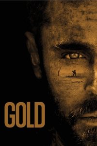 Gold (2022) ทองกู | ความโลภเป็นดั่งทรายร้อน ที่กลบฝังสติและชีวิต