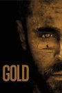 Gold (2022) ทองกู | ความโลภเป็นดั่งทรายร้อน ที่กลบฝังสติและชีวิต