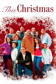 This Christmas (2007) โอ้ว…คริสต์มาส รวมญาติสุดป่วน