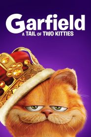 Garfield 2: A Tail of Two Kitties (2006) – การ์ฟิลด์ 2 อลเวงเจ้าชายบัลลังก์เหมียว เมื่อแมวขี้เกียจจากอเมริกาถูกเข้าใจผิดว่าเป็น “เจ้าชายแห่งอังกฤษ”…ความวุ่นวายจึงบังเกิด!