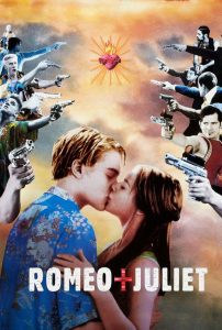Romeo + Juliet (1996) โรมิโอ+จูเลียต: เมื่อรักต้องห้ามถูกปลุกให้ลุกเป็นไฟท่ามกลางโลกสมัยใหม่