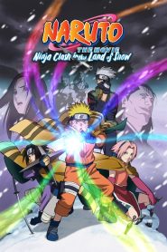 Naruto the Movie: Ninja Clash in the Land of Snow (2004) นารูโตะ เดอะมูฟวี่ 1 ศึกชิงเจ้าหญิงหิมะ