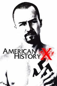 American History X (1998) อเมริกันนอกคอก X: ความเกลียดชังไม่เคยนำใครไปสู่เส้นทางแห่งศักดิ์ศรี