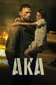 AKA (2023) – เจ้าหน้าที่เงา เมื่อภารกิจคือ “แทรกซึมองค์กรอาชญากรรม”…แต่หัวใจกลับถูกท้าทายโดย “เด็กชายตัวน้อย” ที่ไม่น่าจะมีความหมาย