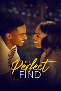 The Perfect Find (2023) — เมื่อความรักไม่เคยมีคำว่าสายเกินไป