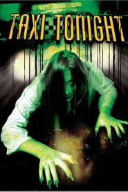 แท็กซี่โคตร…ดุ (2005) Taxi Tonight – ค่ำคืนนี้…แท็กซี่คันนี้ไม่ได้แค่รับส่ง แต่มัน “จัดหนัก” ได้ทุกคดี!