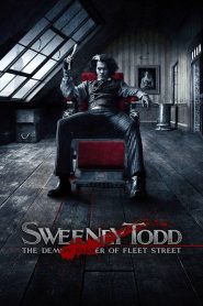 Sweeney Todd: The Demon Barber of Fleet Street (2007) สวีนนีย์ ท็อดด์ บาร์เบอร์หฤโหดแห่งฟลีทสตรีท: เมื่อความแค้นสั่งให้คมมีดเปื้อนเลือด