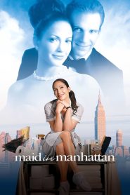 Maid in Manhattan (2002) – เสน่ห์รักสาวใช้หวานฉ่ำ เมื่อความรักข้ามชนชั้นไม่ใช่นิยาย แต่เกิดขึ้นจริงในโรงแรมหรูใจกลางแมนฮัตตัน