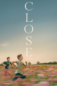 Close (2022) รักแรก วันนั้น — เมื่อมิตรภาพใสซื่อถูกโลกภายนอกเปลี่ยนไป