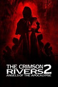 Crimson Rivers 2: Angels of the Apocalypse (2004) สองอันตราย คัมภีร์มหากาฬ – คดีฆาตกรรมเหนือธรรมชาติ…นำสู่ความลับพันปี