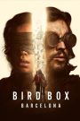 Bird Box: Barcelona (2023) มอง อย่าให้เห็น (บาร์เซโลนา): เมื่อความเชื่อกลายเป็นอาวุธ และการมองเห็นคือประตูสู่ความตาย