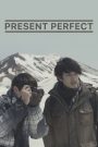 Present Perfect (2017) แค่นี้ก็ดีแล้ว