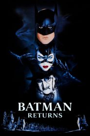 Batman Returns (1992) แบทแมน รีเทิร์นส: ศึกมนุษย์เพนกวินกับนางแมวป่า – เมื่อความมืดในก็อทแธมลึกซึ้งยิ่งกว่าที่เคย