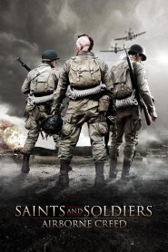 Saints and Soldiers: Airborne Creed (2012) ภารกิจกล้าฝ่าแดนข้าศึก ท่ามกลางสงคราม…ศรัทธา ความกล้าหาญ และมิตรภาพ คืออาวุธที่แท้จริง
