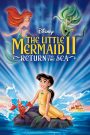 The Little Mermaid II: Return to the Sea (2000) เงือกน้อยผจญภัย 2 ตอน วิมานใต้สมุทร