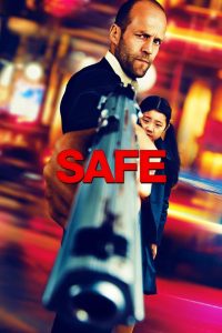 Safe (2012) โคตรระห่ำ ทะลุรหัส: เมื่อโลกทั้งใบตามล่า แต่มีเพียงเขาคนเดียวที่พร้อมปกป้อง