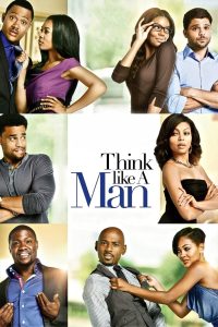 Think Like a Man (2012) สงครามสยบหัวใจนายตัวดี – เมื่อสาว ๆ พลิกเกมด้วย “คู่มือหัวใจ”… แล้วฝ่ายชายจะเอาชนะยังไง?