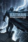 Batman: The Dark Knight Returns, Part 1 (2012) แบทแมน: ศึกอัศวินคืนรัง 1 | เมื่ออัศวินรัตติกาลวัยเกษียณต้องกลับมาสวมหน้ากากอีกครั้ง
