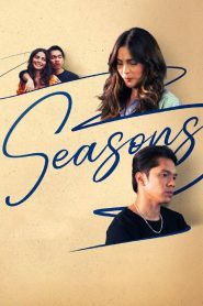 Seasons (2023) รักทุกฤดู: เมื่อเพื่อนสนิทคือคนที่หัวใจตามหามาตลอดทุกฤดูกาล