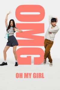 OMG! รักจังวะ..ผิดจังหวะ OMG! Oh My Girl (2022)