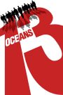 Ocean’s Thirteen (2007) โอเชี่ยน 13 เซียนปล้นเหนือเมฆ