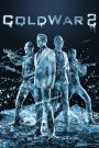 Cold War 2 (2016) สองคมล่าถล่มเมือง 2 – ยิ่งสูง ยิ่งหนาว…เกมอำนาจยังไม่จบ