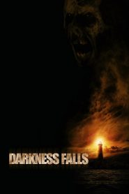 Darkness Falls (2003) คืนหลอน วิญญาณโหด – อย่ามองกลับไป…เมื่อความมืดคือสิ่งสุดท้ายที่คุณจะเห็น