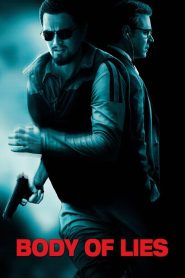 Body of Lies (2008) แผนบงการยอดจารชนสะท้านโลก ในโลกที่ความจริงเป็นแค่เพียงอีกหนึ่งกลยุทธ์