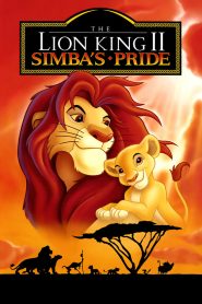 The Lion King 2: Simba’s Pride (1998) เดอะไลอ้อนคิง 2: ซิมบ้าเจ้าป่าทรนง | เมื่อความแค้นถูกถ่ายทอด และความรักคือสะพานของความหวัง