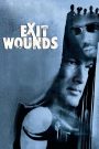 Exit Wounds (2001) ยุทธการล้างบางเดนคน: เมื่อตำรวจดี…ต้องลุยเดี่ยวกลางดงคนเลว