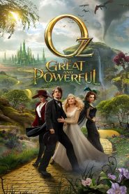 Oz: The Great and Powerful (2013) ออซ มหัศจรรย์พ่อมดผู้ยิ่งใหญ่