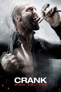 Crank 2: High Voltage (2009) แครงก์ คนคลั่ง…ไฟแรงสูง