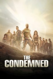The Condemned (2007) เกมล่าคน ทรชนเดนตาย: เมื่อความตายกลายเป็นเกมโชว์ และมนุษย์ถูกเปลี่ยนเป็นเครื่องมือความบันเทิง