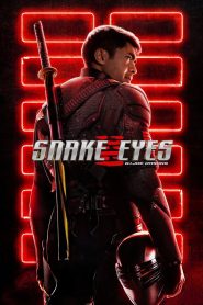 Snake Eyes: G.I. Joe Origins (2021) จี.ไอ.โจ: สเนคอายส์