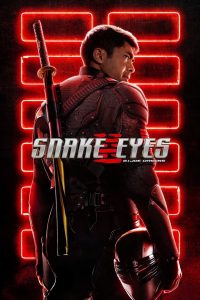 Snake Eyes: G.I. Joe Origins (2021) จี.ไอ.โจ: สเนคอายส์
